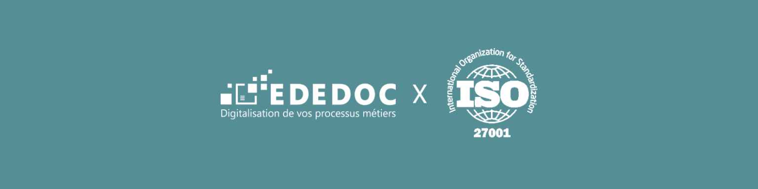 Logo ISO 27001 certifiant la sécurité des données et des processus de dématérialisation d’EDEDOC.
